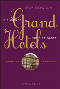 die wiener grand hotels und ihre gäste