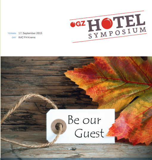 Veranstaltungstipp: ÖGZ HOTEL SYMPOSIUM am 17. September 2015: „Nur schlafen war gestern – was muss das Hotel der Zukunft bieten“?